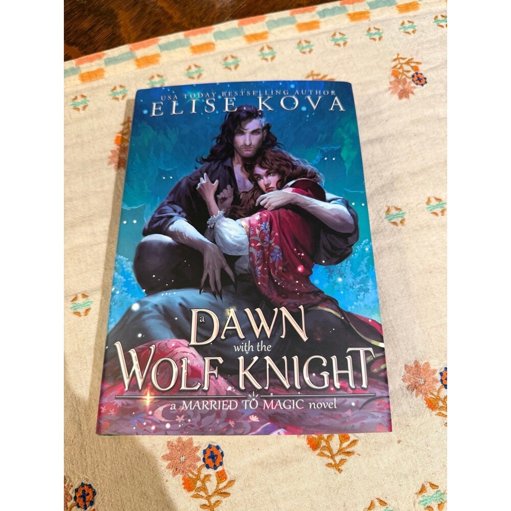 Dawn with the Wolf Knight Faecrate Exclusive Edition by Elise Kova